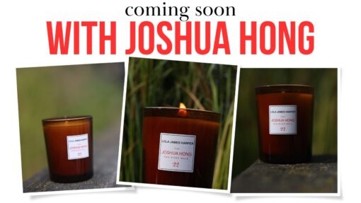 JOSHUA HONG과 Lola James Harper의 협업 캔들 프로모션 이미지로 제품과 아티스트 이름이 강조된 구성입니다.